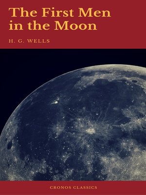 cover image of The First Men in the Moon (Cronos Classics)